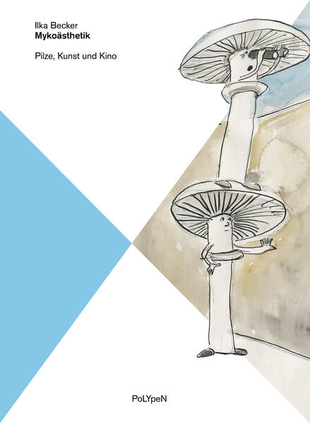 Produktbild: Mykoästhetik | Ilka Becker