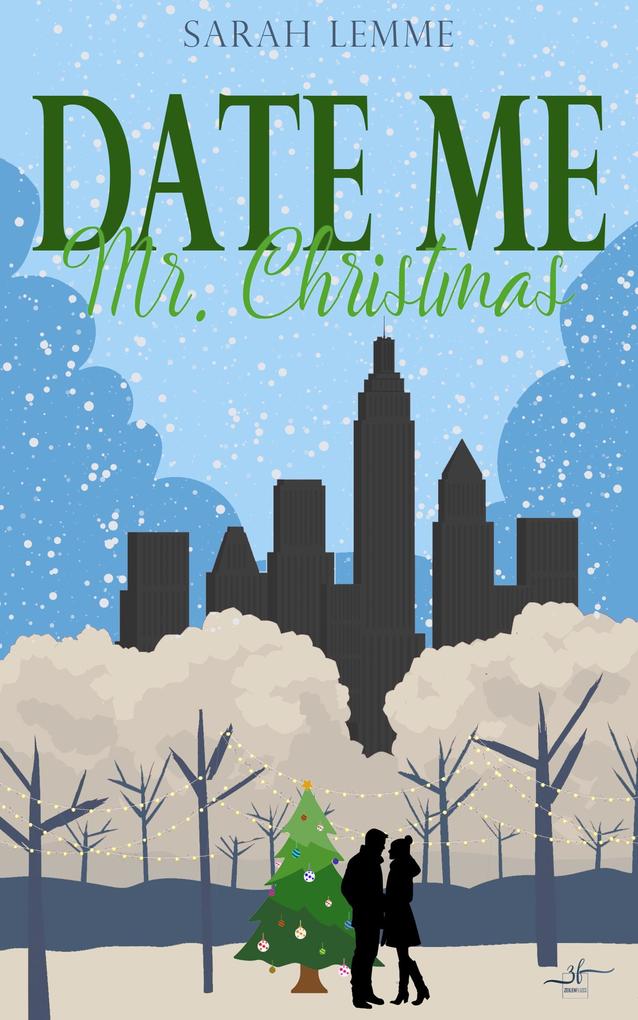 Produktbild: Date me, Mr. Christmas | Sarah Lemme