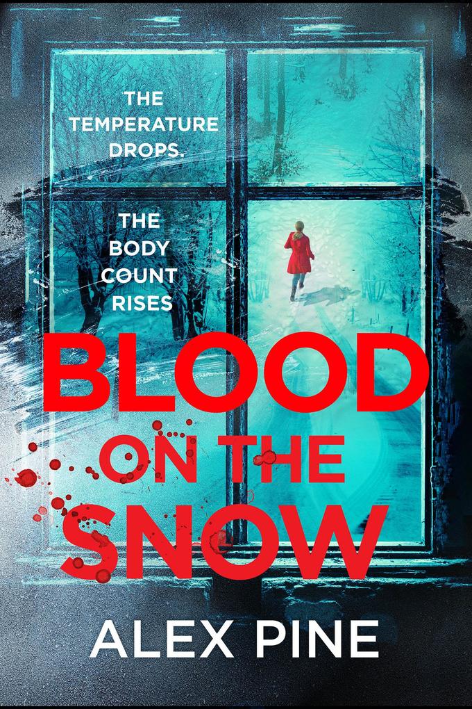 Produktbild: Blood on the Snow | Alex Pine