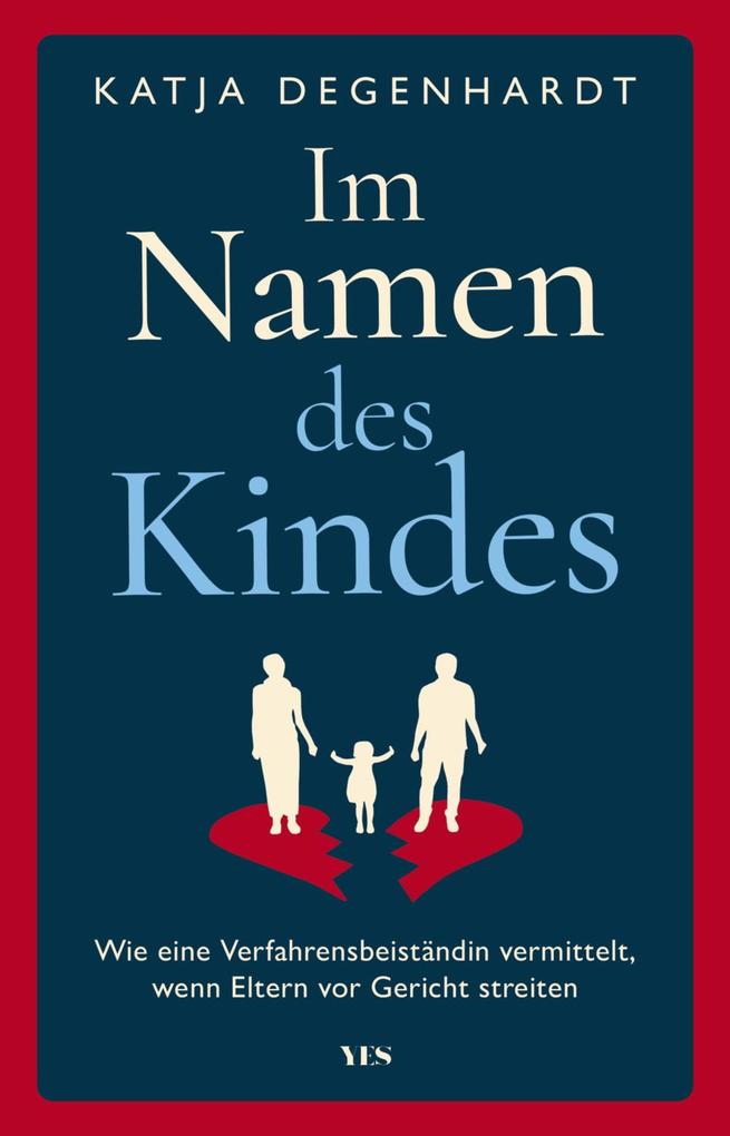 Produktbild: Im Namen des Kindes | Katja Degenhardt