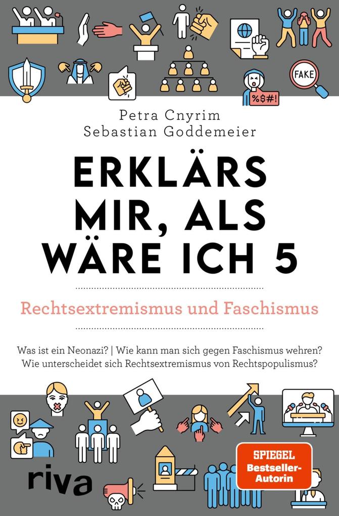 Produktbild: Erklärs mir, als wäre ich 5 - Rechtsextremismus und Faschismus | Petra Cnyrim, Sebastian Goddemeier