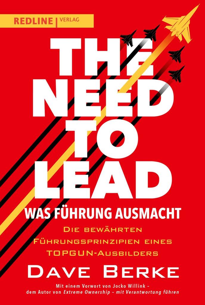 Produktbild: The Need to Lead - Was Führung ausmacht | Dave Berke