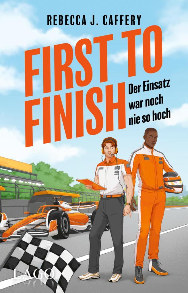 Produktbild: First to Finish. Der Einsatz war noch nie so hoch | Rebecca J. Caffery