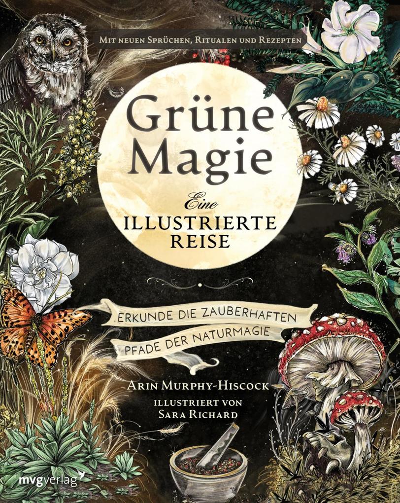 Produktbild: Grüne Magie - eine illustrierte Reise | Arin Murphy-Hiscock