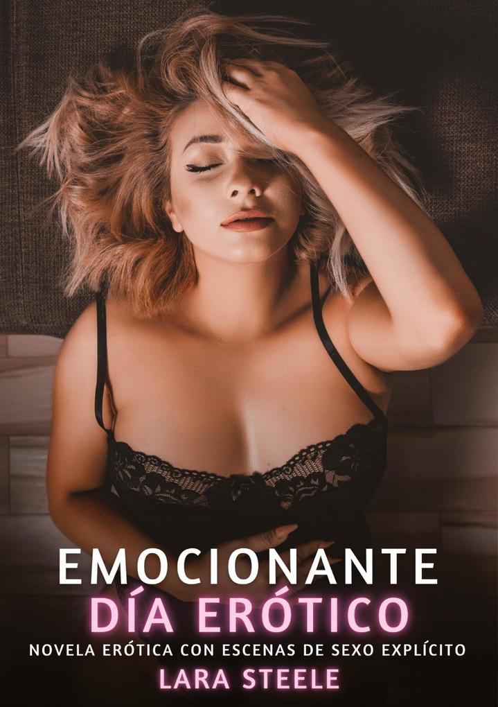 Produktbild: Emocionante Día Erótico | Lara Steele