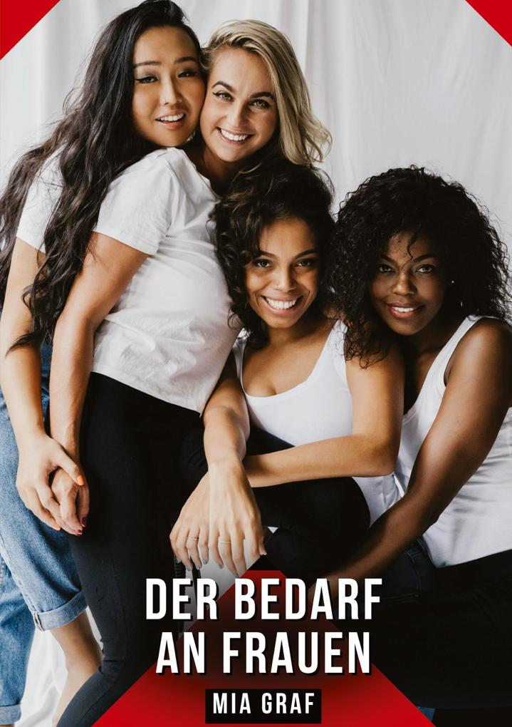 Produktbild: Der Bedarf an Frauen | Mia Graf