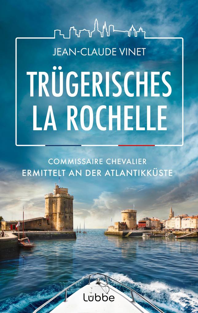 Produktbild: Trügerisches La Rochelle | Jean-Claude Vinet