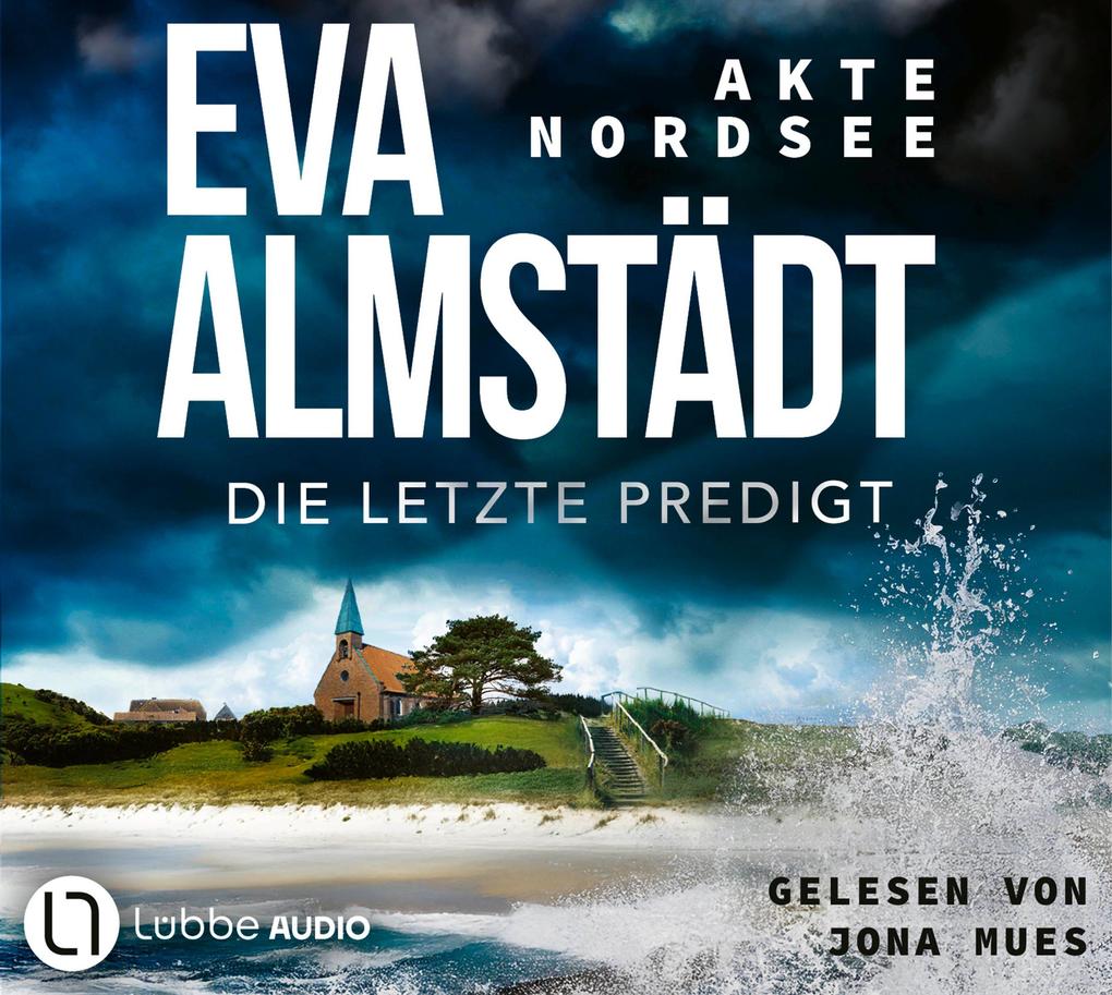 Produktbild: Akte Nordsee - Die letzte Predigt | Eva Almstädt