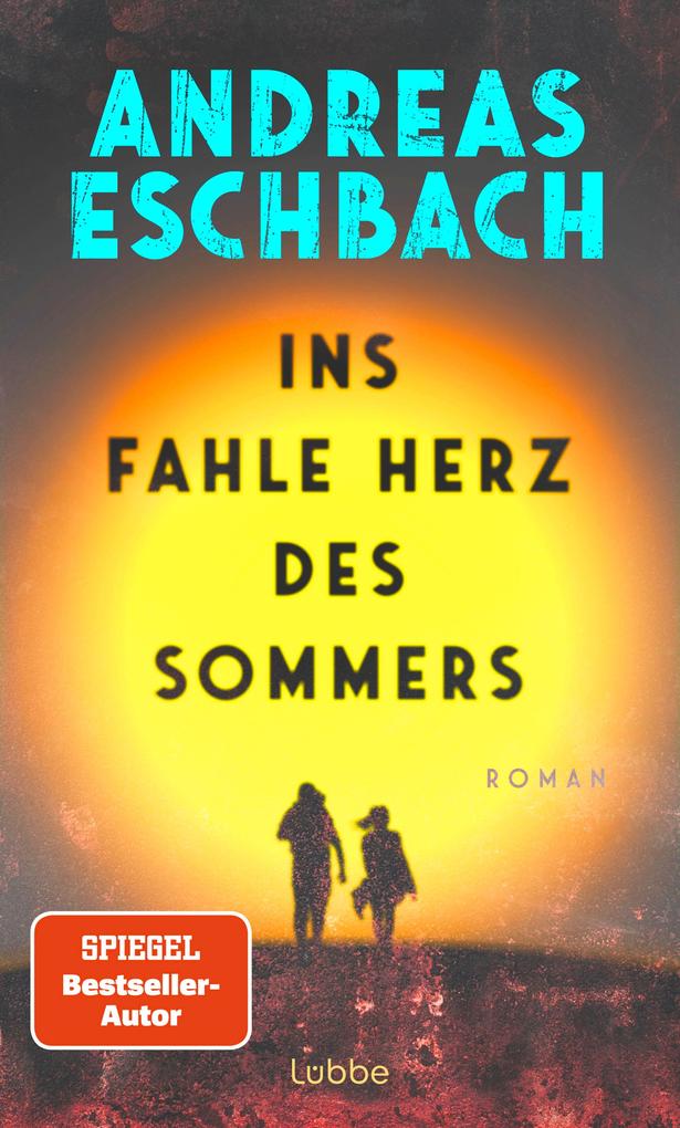 Produktbild: Ins fahle Herz des Sommers | Andreas Eschbach