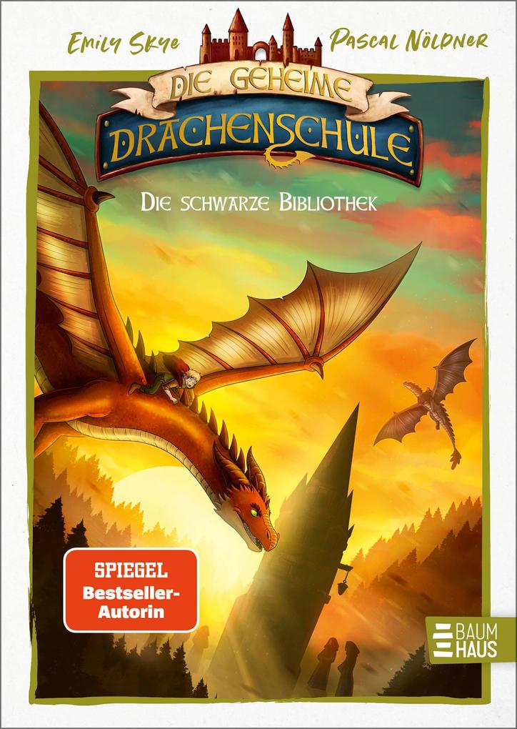 Produktbild: Die geheime Drachenschule - Die schwarze Bibliothek | Emily Skye