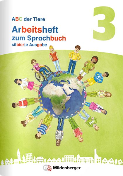 Produktbild: ABC der Tiere 3 Neubearbeitung - Arbeitsheft zum Sprachbuch silbierte Ausgabe | Mareike Hahn, Kerstin Mrowka-Nienstedt
