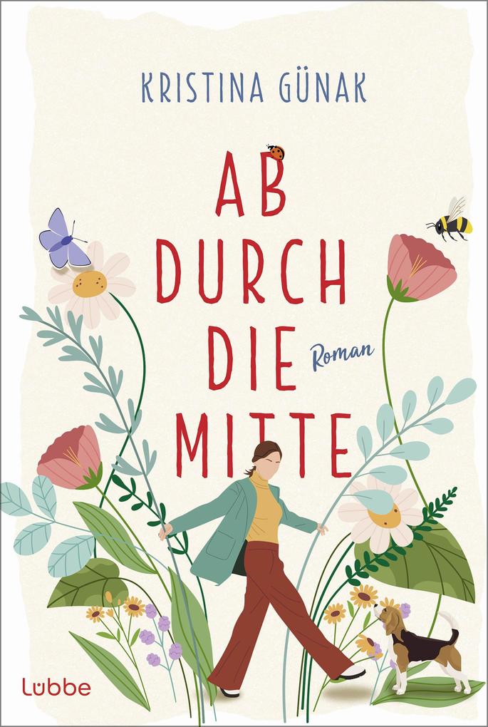 Produktbild: Ab durch die Mitte | Kristina Günak