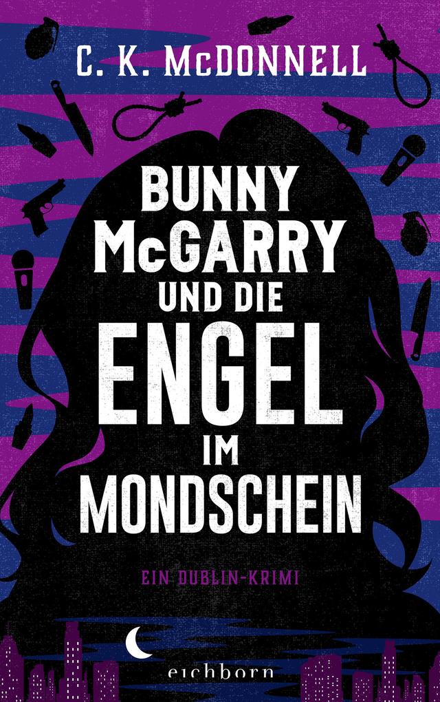 Produktbild: Bunny McGarry und die Engel im Mondschein | C. K. McDonnell