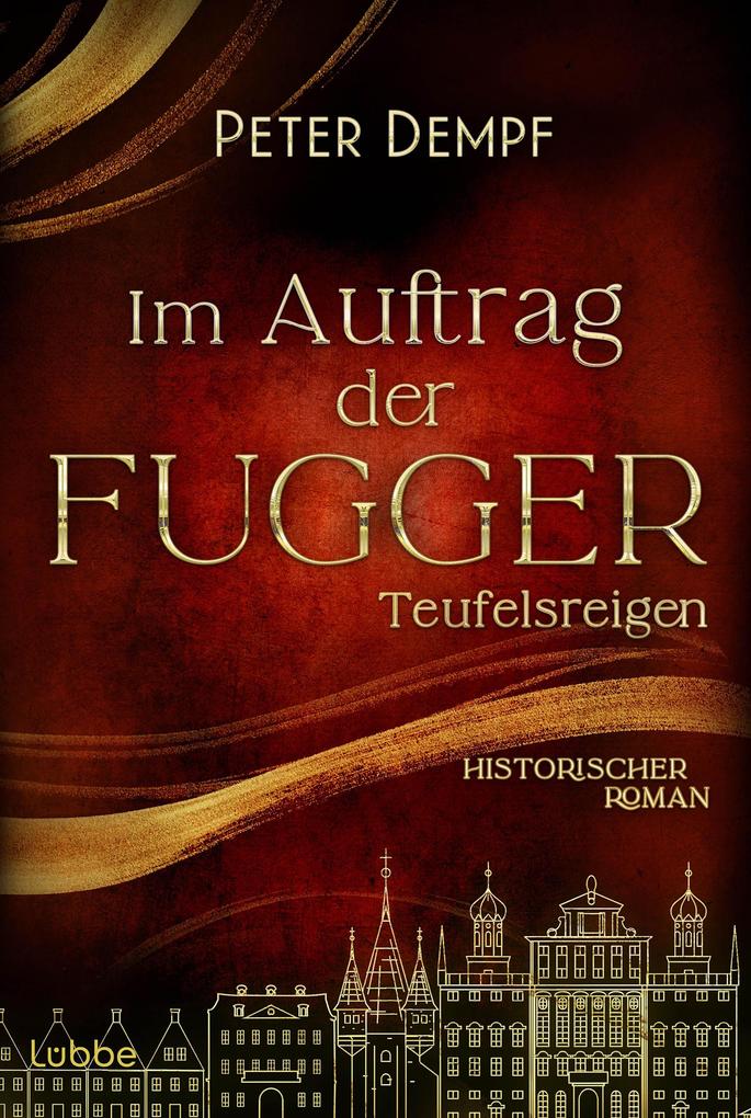 Produktbild: Im Auftrag der Fugger - Teufelsreigen | Peter Dempf