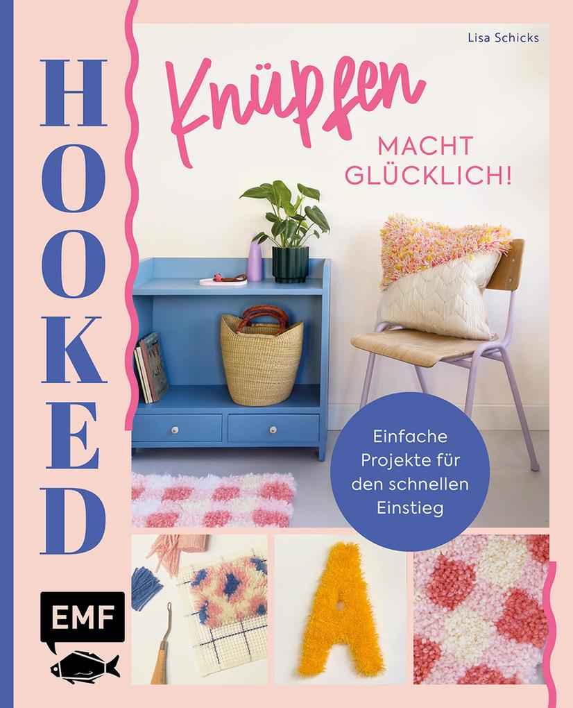Produktbild: Hooked! Knüpfen macht glücklich! | Lisa Maria Schicks