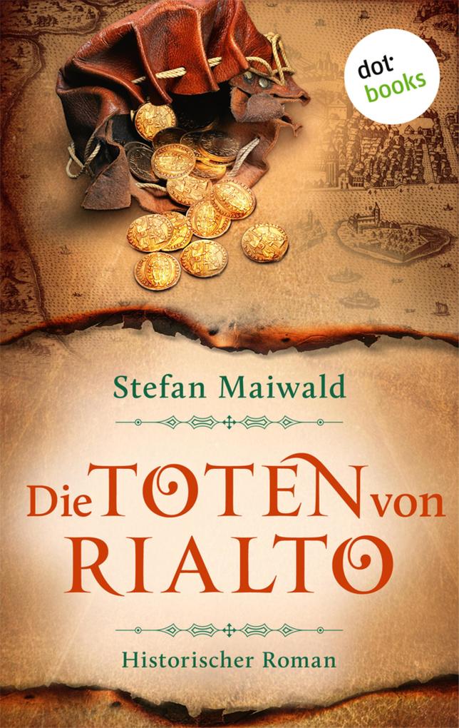 Produktbild: Die Toten von Rialto | Stefan Maiwald