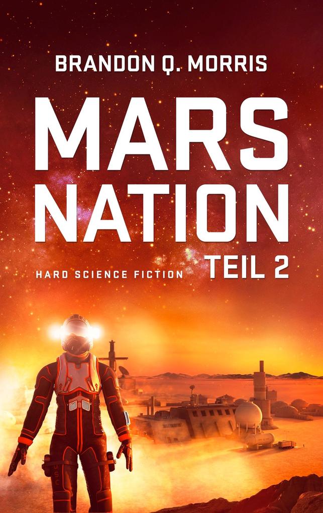 Produktbild: Mars Nation 2 | Brandon Q. Morris