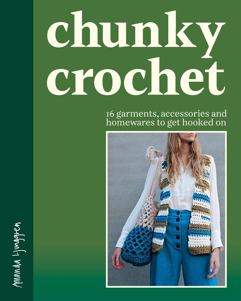 Produktbild: Chunky Crochet | Amanda Ljunggren