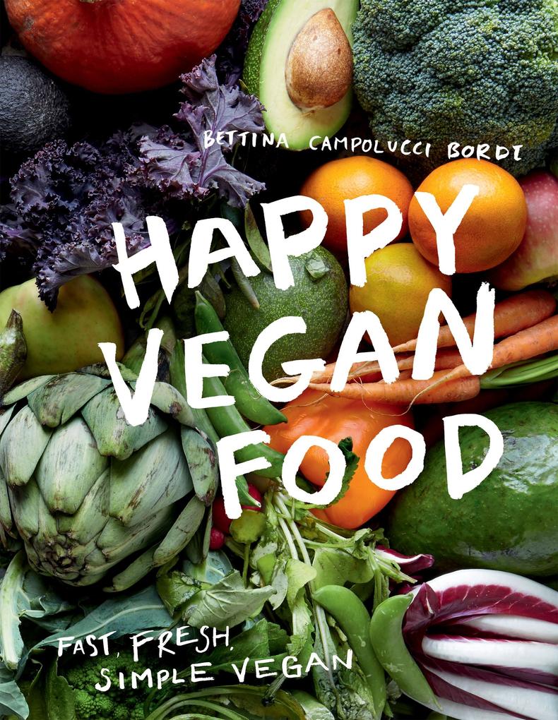 Produktbild: Happy Vegan Food | Bettina Campolucci Bordi