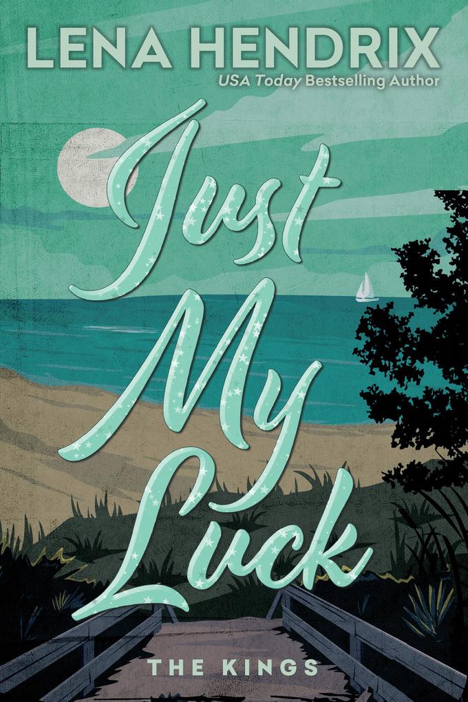 Produktbild: Just My Luck | Lena Hendrix