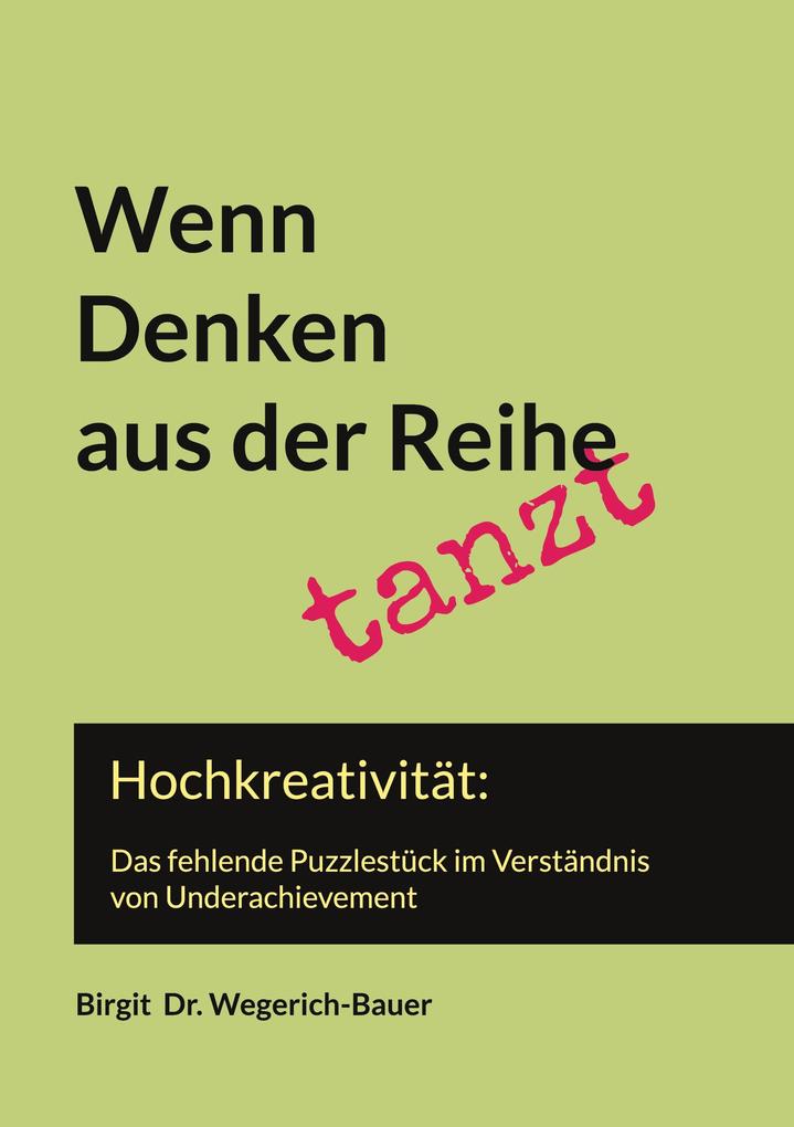 Produktbild: Wenn Denken aus der Reihe tanzt | Birgit Wegerich-Bauer