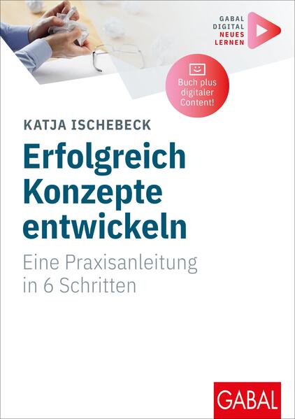 Produktbild: Erfolgreich Konzepte entwickeln | Katja Ischebeck