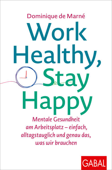 Produktbild: Work Healthy, Stay Happy | Dominique de Marné