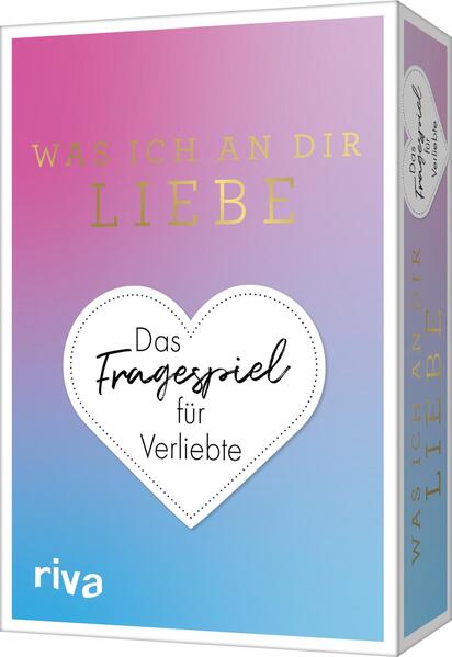 Produktbild: Was ich an dir liebe - Das Fragespiel für Verliebte | Alexandra Reinwarth
