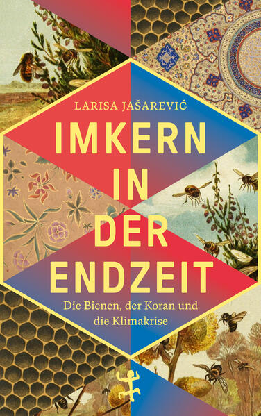 Produktbild: Imkern in der Endzeit | Larisa Jašarevi, Larisa Jaarevi