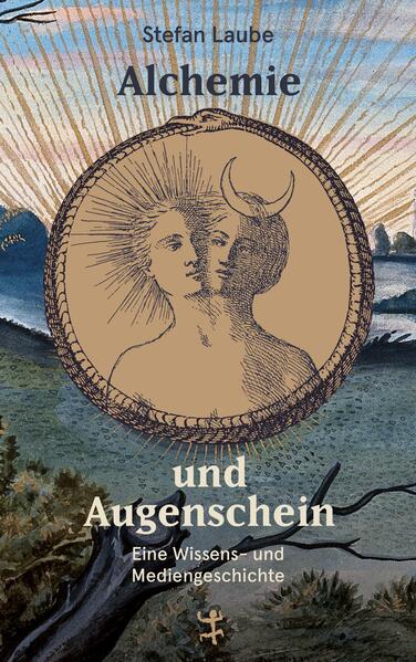 Produktbild: Alchemie und Augenschein | Stefan Laube