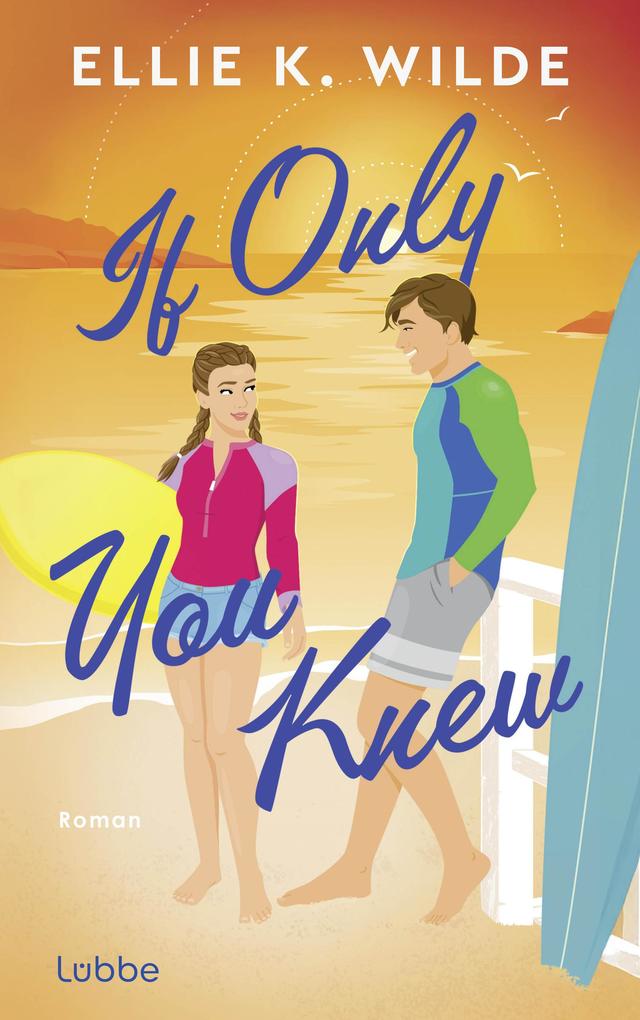 Produktbild: If Only You Knew | Ellie K. Wilde