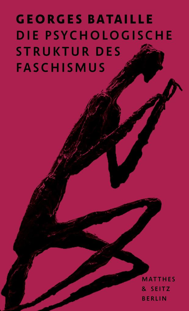 Produktbild: Die psychologische Struktur des Faschismus | Georges Bataille
