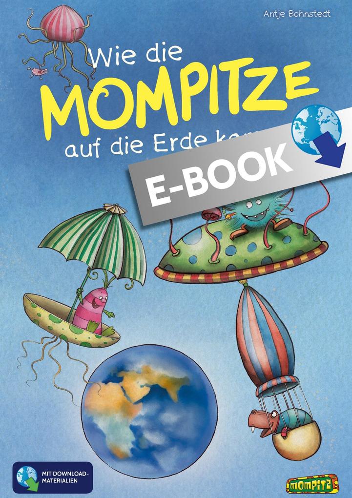 Produktbild: Wie die Mompitze auf die Erde kamen | Antje Bohnstedt