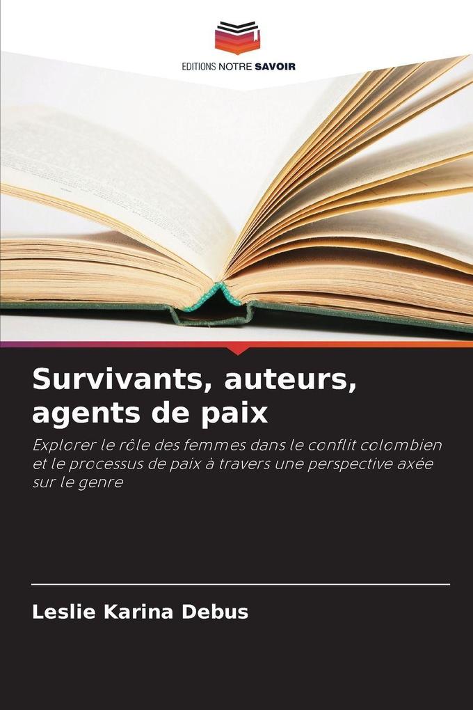 Produktbild: Survivants, auteurs, agents de paix | Leslie Karina Debus