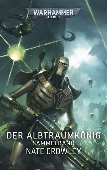 Produktbild: Warhammer 40.000 - Der Albtraumkönig | Nate Crowley