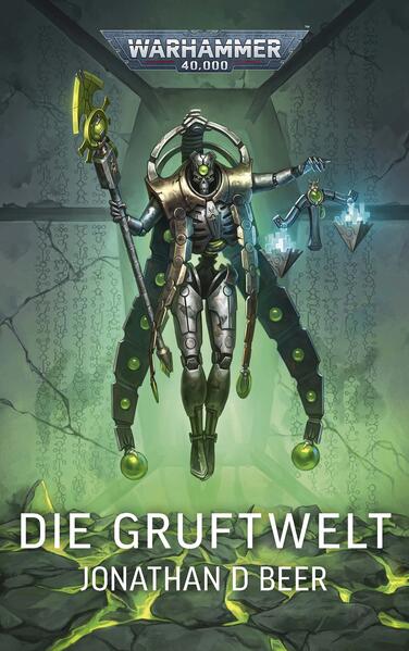Produktbild: Warhammer 40.000 - Die Gruftwelt | Jonathan D Beer