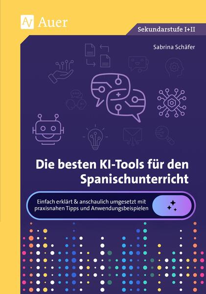 Produktbild: Die besten KI-Tools für den Spanischunterricht | Sabrina Schäfer