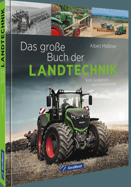 Produktbild: Das große Buch der Landtechnik | Albert Mößmer