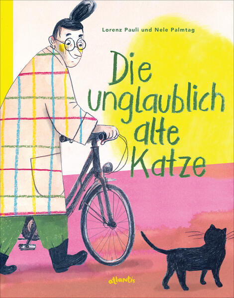Produktbild: Die unglaublich alte Katze | Lorenz Pauli