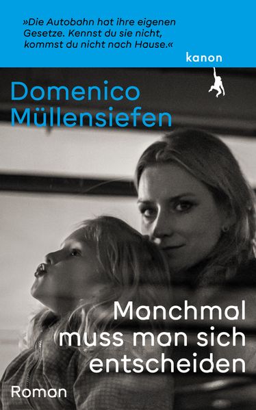 Produktbild: Manchmal muss man sich entscheiden | Domenico Müllensiefen