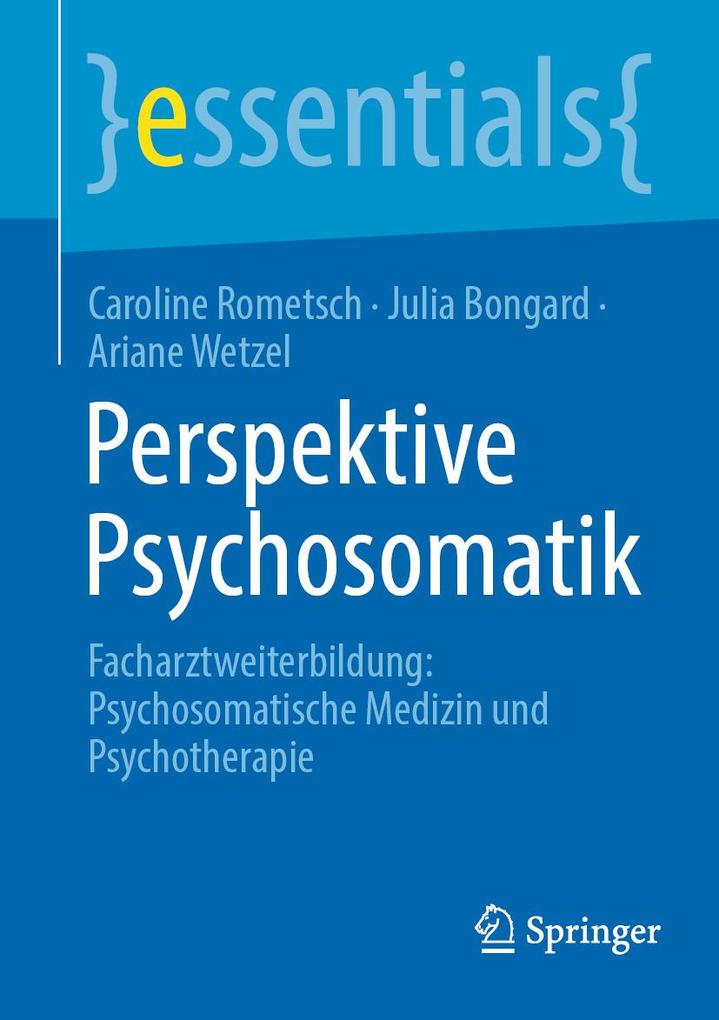 Produktbild: Perspektive Psychosomatik | Caroline Rometsch, Julia Bongard, Ariane Wetzel