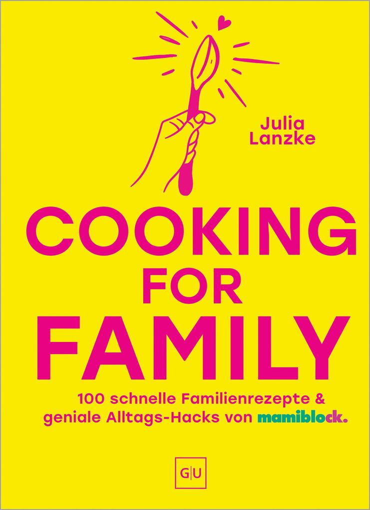 Produktbild: Cooking for Family | Julia Lanzke