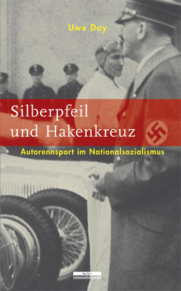 Produktbild: Silberpfeil und Hakenkreuz | Uwe Day