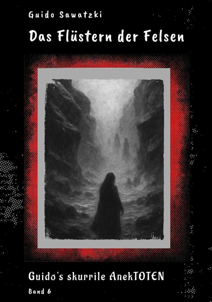 Produktbild: Das Flüstern der Felsen | Guido Sawatzki