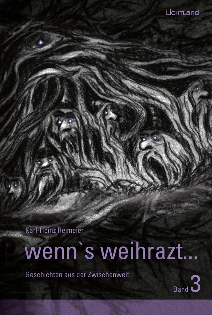Produktbild: wenn's weihrazt... Band 3 | Karl-Heinz Reimeier