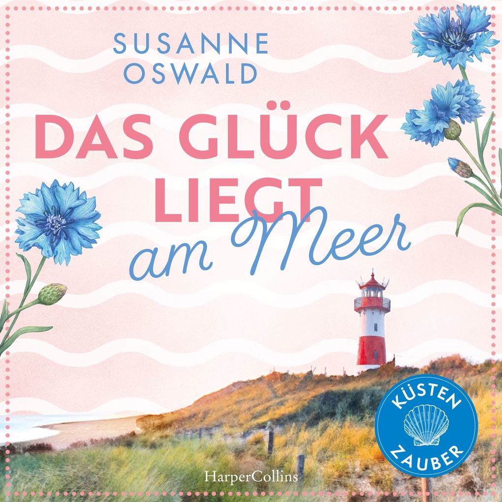 Produktbild: Das Glück liegt am Meer | Susanne Oswald