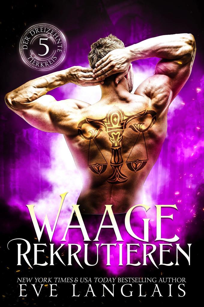 Produktbild: Waage Rekrutieren (Der Dreizehnte Tierkreis, #5) | Eve Langlais