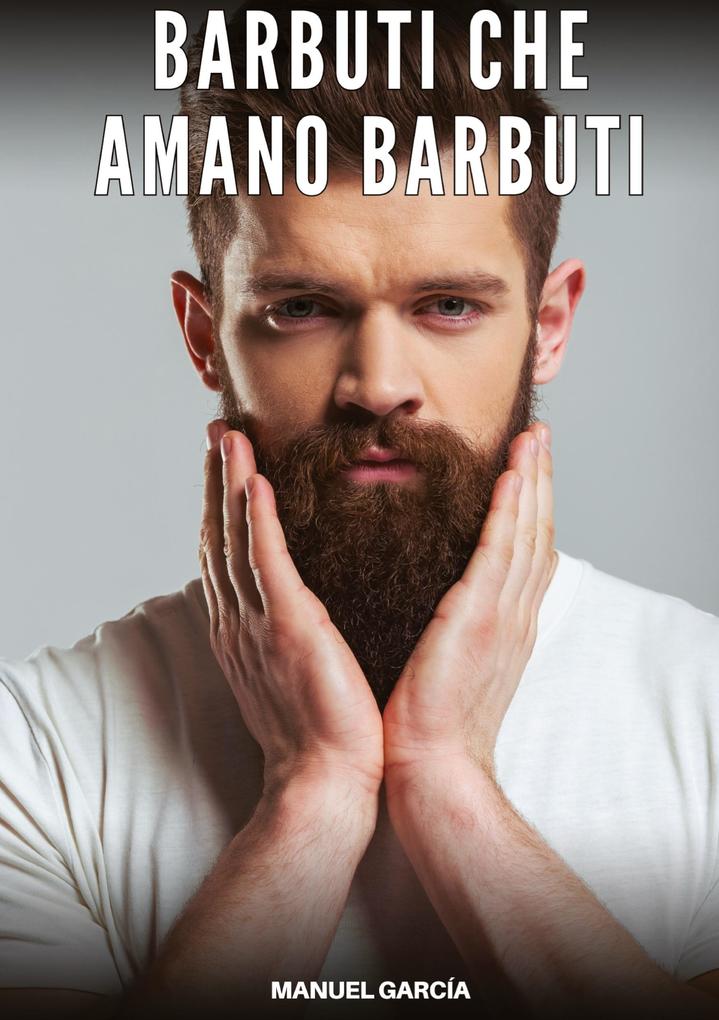 Produktbild: Barbuti che Amano Barbuti | Manuel García