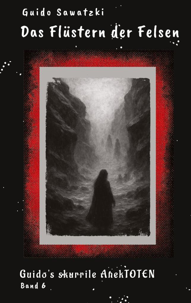 Produktbild: Das Flüstern der Felsen | Guido Sawatzki