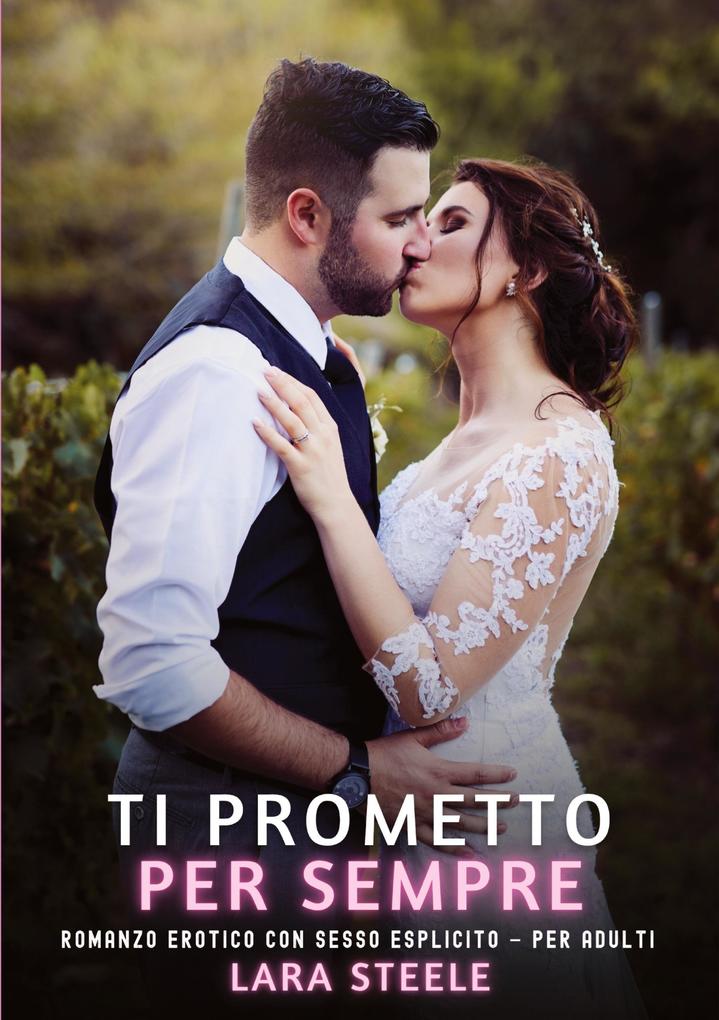 Produktbild: Ti Prometto per Sempre | Lara Steele